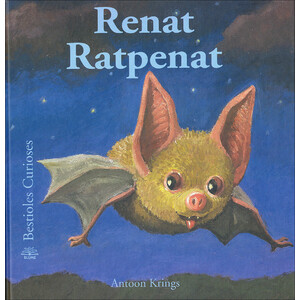 RENAT RATPENAT. BESTIOLES CURIOSES