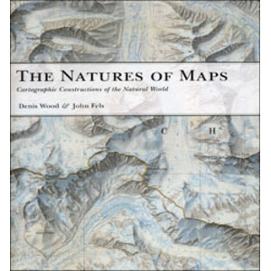 THE NATURES OF MAPS. CARTOGRAPHIC CONSTRUCTIONS OF THE NATURAL WORLD