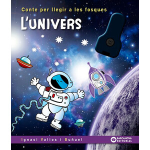 L'UNIVERS. CONTE PER LLEGIR A LES FOSQUES