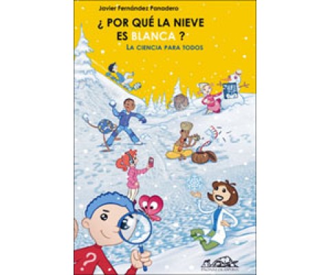 ¿POR QUÉ LA NIEVE ES BLANCA?