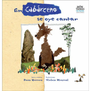EN CABÁRCENO SE OYE CANTAR