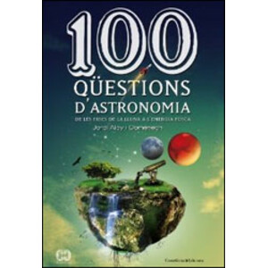 100 QÜESTIONS D'ASTRONOMIA