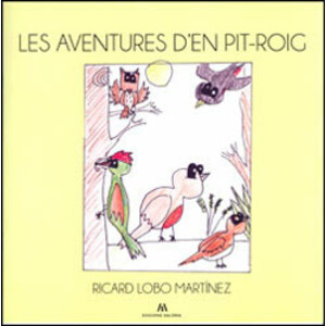 LES AVENTURES D'EN PIT-ROIG
