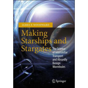 MAKING STARSHIPS AND STARGATES