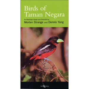 BIRDS OF TAMAN NEGARA. AN ILLUSTRATED GUIDE AND CHECKLIST