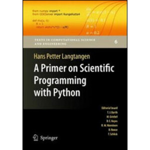 A PRIMER ON SCIENTIFIC PROGRAMMING WITH PYTHON