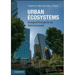 URBAN ECOSYSTEMS. ECOLOGICAL PRINCIPLES FOR THE BUILT ENVIRONMENT