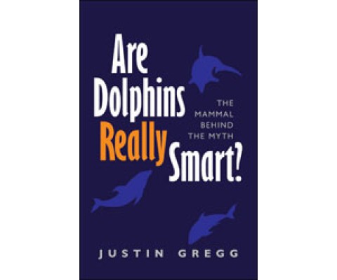 ARE DOLPHINS REALLY SMART?