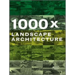 1000 X LANDSCAPE ARCHITECTURE