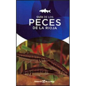 GUÍA DE LOS PECES DE LA RIOJA