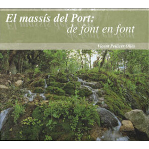 EL MASSÍS DEL PORT: DE FONT EN FONT