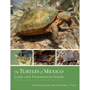 THE TURTLES OF MEXICO LAND AND FRESHWATER FORMS
