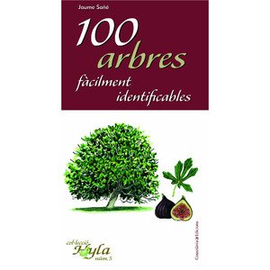 100 ARBRES FÀCILMENT IDENTIFICABLES
