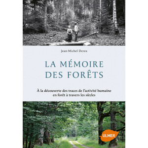 LA MÉMOIRE DES FORÊTS