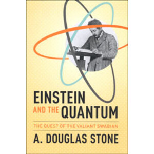 EINSTEIN AND THE QUANTUM. THE QUEST OF THE VALIANT SWABIAN
