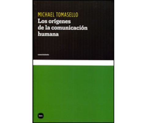 LOS ORÍGENES DE LA COMUNICACIÓN HUMANA