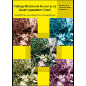 CATÁLOGO FLORÍSTICO DE LAS SIERRAS DE GÚDAR Y JAVALAMBRE (TERUEL)