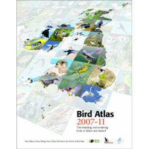 BIRD ATLAS 2007-2011. THE BREEDING AND WINTERING BIRDS OF BRITAIN AND IRELAND