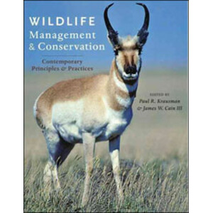 WILDLIFE MANAGEMENT &AMP; CONSERVATION. CONTEMPORARY PRINCIPLES &AMP; PRACTICES