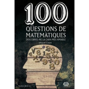 100 QÜESTIONS DE MATEMÀTIQUES