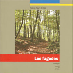 LES FAGEDES. QUADERNS DE LA REVISTA DE GIRONA