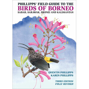 PHILLIPPS' FIELD GUIDE TO THE BIRDS OF BORNEO