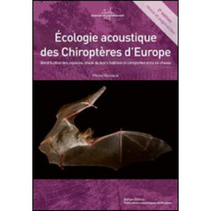 ÉCOLOGIE ACOUSTIQUE DES CHIROPTERÈS D'EUROPE