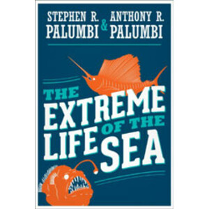 THE EXTREME LIFE OF THE SEA