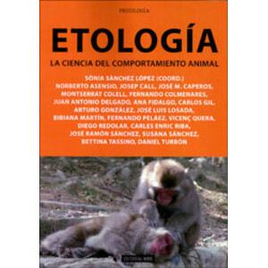 ETOLOGIA. LA CIENCIA DEL COMPORTAMIENTO ANIMAL