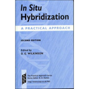 IN SITU HYBRIDIZATION: A PRACTICAL APPROACH