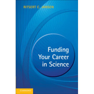 FUNDING YOUR CAREER IN SCIENCE: FROM RESEARCH IDEA TO PERSONAL GRANT