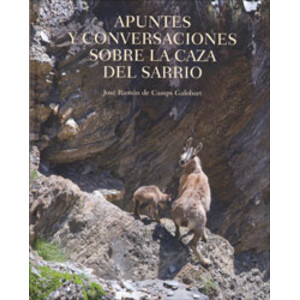 APUNTES Y CONVERSACIONES SOBRE LA CAZA DEL SARRIO