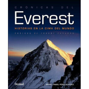 CRÓNICAS DEL EVEREST. HISTORIAS EN LA CIMA DEL MUNDO