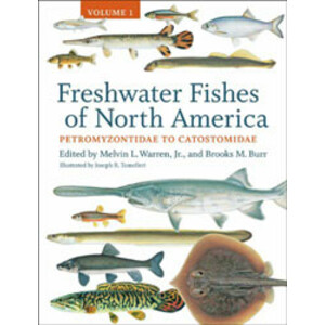 FRESHWATER FISHES OF NORTH AMERICA. VOLUME 1. PETROMYZONTIDAE TO CATOSTOMIDAE