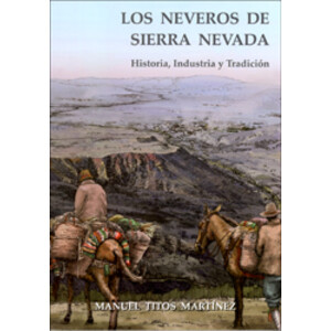 LOS NEVEROS DE SIERRA NEVADA