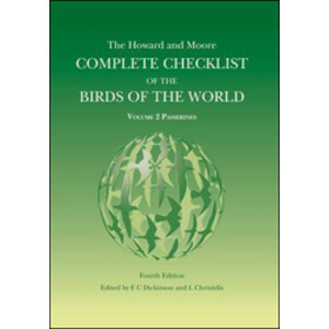 THE HOWARD AND MOORE COMPLETE CHECKLIST OF THE BIRDS OF THE WORLD VOL. 2 PASSERINES
