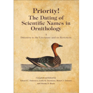 PRIORITY! THE DATING OF SCIENTIFIC NAMES IN ORNITHOLOGY