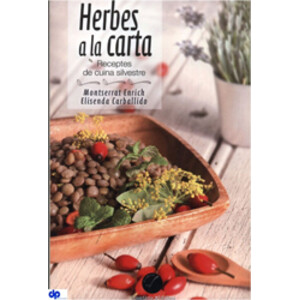 HERBES A LA CARTA. RECEPTES DE CUINA SILVESTRE
