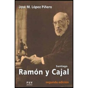 SANTIAGO RAMÓN Y CAJAL. SEGUNDA EDICIÓN