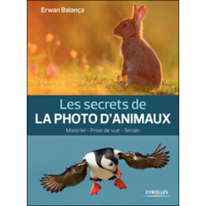 LES SECRETS DE LA PHOTO D'ANIMAUX