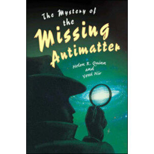 THE MYSTERY OF THE MISSING ANTIMATTER