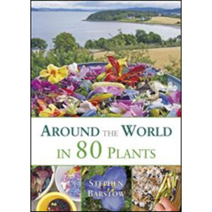 AROUND THE WORLD IN 80 PLANTS