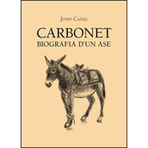 CARBONET. BIOGRAFIA D'UN ASE