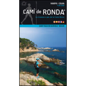 CAMI DE RONDA. LA TRAVESSA A PEU DE LA COSTA BRAVA. SANT FELIU DE GUÍXOLS-BEGUR