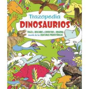 TRAZOPEDIA. DINOSAUROS