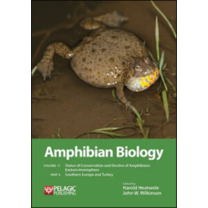 AMPHIBIAN BIOLOGY. VOLUME 11, PART 4: STATUS OF CONSERVATION AND DECLINE OF AMPHIBIANS. EASTERN HEMISPHERE, SOUTHERN EUROPE &AMP; TURKEY