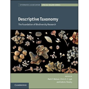 DESCRIPTIVE TAXONOMY. THE FOUNDATION OF BIODIVERSITY RESEARCH
