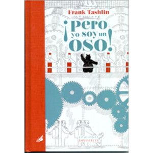 ¡PERO YO SOY UN OSO!