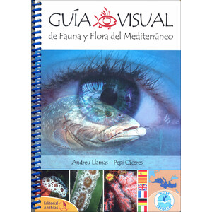 GUÍA VISUAL DE LA FAUNA Y FLORA DEL MEDITERRÁNEO