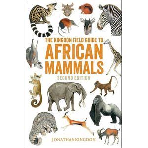 THE KINGDON FIELD GUIDE TO AFRICAN MAMMALS